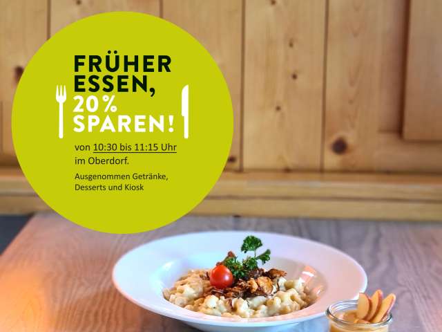 Früher essen - 20 % sparen